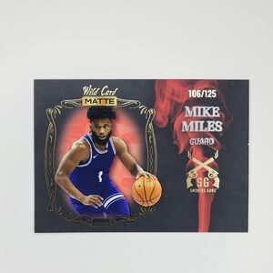 MIKE MILES ~ NUMBERED 106 / 125 ~ WILD CARD MATTE